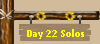 Day 22 Solos