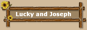 Lucky and Joseph