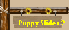 Puppy Slides 2